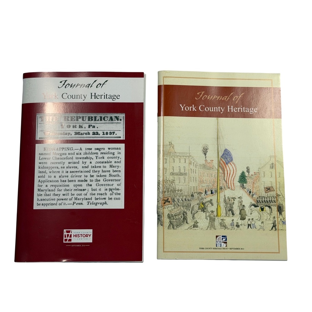 York County History Center Journal of York County Heritage 2013 2016 Penn